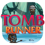 Tomb Runner Challenging!