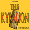 The Kybalion Audiobook by the 