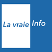 La vraie info