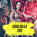 CHEBA-DALILA- 2019 - 3AZ WEL KHIR KBERNA APK