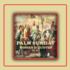 Palm Sunday Wishes & Quotes icône