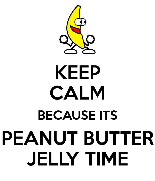 Peanut jelly time. Jelly time. Peanut Butter Jelly time. Its Jelly time. Пинат баттер Джелли тайм.