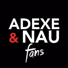 download Adexe y Nau, Fan app de los hermanos Adexe & Nau APK