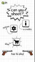 3 Schermata Can You Shoot
