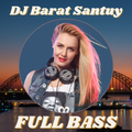 DJ Barat Santuy Full Bass