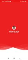 ADOR VIP VPN plakat