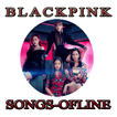 Blackpink Songs Offline - KPop