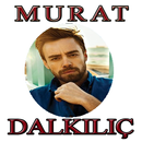Murat DALKILIÇ Şarkıları (İnternetsiz) APK