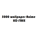 5000 Wallpaper Anime HD FREE APK