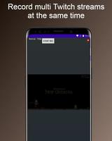 1 Schermata Twitch Master: Multi players, Recorder, Downloader