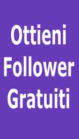 Poster Ottieni Follower