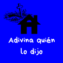 Adivina quién lo dijo APK