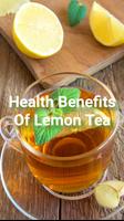 Health Benefits Of Lemon Tea Plakat