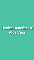 Poster Health Benefits Of Aloe Vera