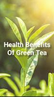 Health Benefits Of Green Tea Affiche
