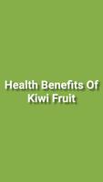 Health Benefits Of Kiwi Fruit پوسٹر