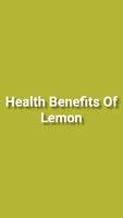 Health Benefits Of Lemon plakat