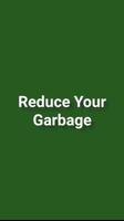 Reduce Your Garbage 海報
