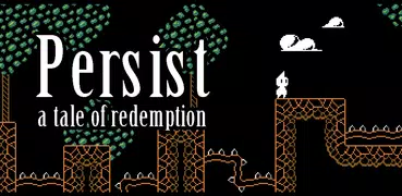 Persist - A Tale of Redemption