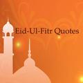 Eid-Ul-Fitr Quotes