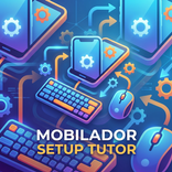 Mobilador Setup Tutor