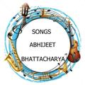 SONGS ABHIJEET BHATTACHARYA