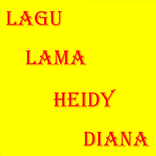 LAGU LAMA  HEIDY DIANA