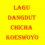 LAGU DANGDUT CHICHA KOESWOYO