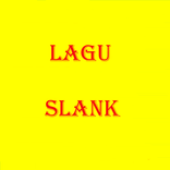 LAGU SLANK