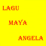 LAGU MAYA ANGELA