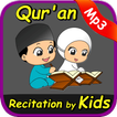 ”Amazing Quran Recitation by Kids [Audio / MP3]