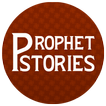 ”Prophets stories