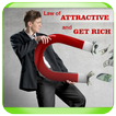 ”Law of Attraction and Get Rich