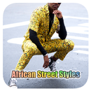 APK African Street Style Ideas