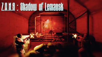 Z.O.N.A Shadow of Lemansk Post-apocalyptic shooter Affiche