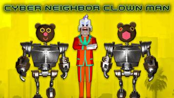 Cyber ​​Neighbor Clown Man Cartaz