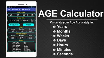 Calculate your age in numbers, find remaining days poster