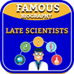 Biography of famous Scientists