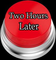 Two Hours Later Button bài đăng