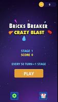 Bricks Breaker Crazy Blast Plakat