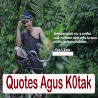 Quotes AGUS K0TAK poster