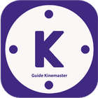 Guide Kinemaster Video Editing Complete Tips Hint simgesi