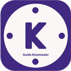 Guide Kinemaster Video Editing Complete Tips Hint أيقونة
