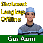 Sholawat Gus Azmi Audio+Lirik ikon