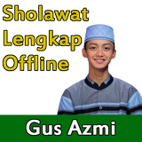 Sholawat Gus Azmi Audio+Lirik
