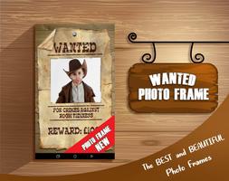 Wanted Photo Frame Affiche