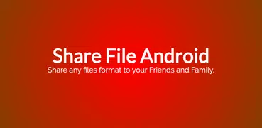 Share File Android - Transfer & Share