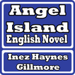 Angel Island by Inez Haynes Gillmore English Novel