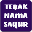 Tebak Nama Sayur