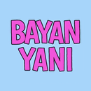 Bayan Yanı APK